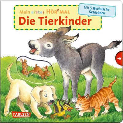 Alle Details zum Kinderbuch Mein erstes Hör mal (Soundbuch ab 1 Jahr): Die Tierkinder: Zum Hören, Schauen und Mitmachen ab 1 Jahr. Mit stabilen Geräusche-Schiebern für die Allerkleinsten und ähnlichen Büchern