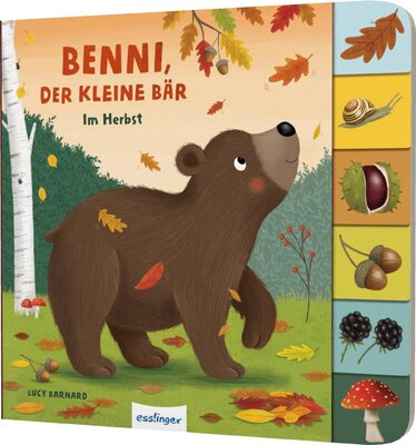 Alle Details zum Kinderbuch Mein erstes Jahreszeitenbuch: Benni, der kleine Bär: Im Herbst | Pappebuch mit Griff-Register und ähnlichen Büchern