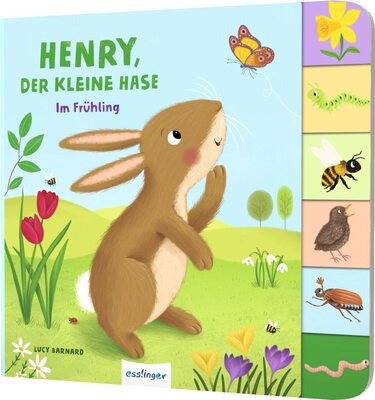 Alle Details zum Kinderbuch Mein erstes Jahreszeitenbuch: Henry, der kleine Hase: Im Frühling | Pappebuch mit Griff-Register und ähnlichen Büchern