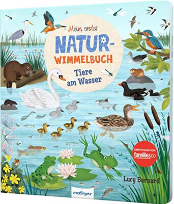 Alle Details zum Kinderbuch Mein erstes Natur-Wimmelbuch: Tiere am Wasser: Mit Suchaufgaben & kurzer Geschichte und ähnlichen Büchern