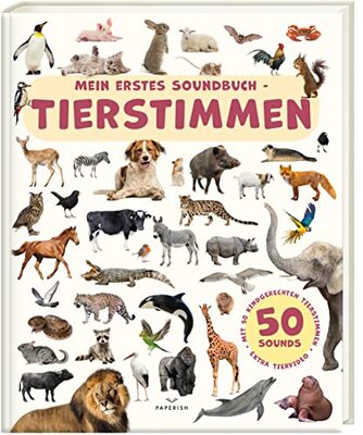 Alle Details zum Kinderbuch Mein erstes Soundbuch - TIERSTIMMEN: Entdecke die Tierwelt mit 50 kindgerechten Sounds | Für Kinder ab 18 Monaten (PAPERISH® Soundbuch) und ähnlichen Büchern