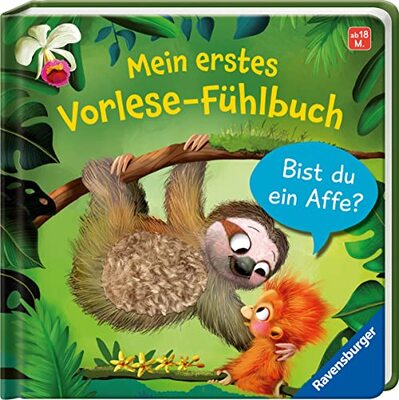 Alle Details zum Kinderbuch Mein erstes Vorlese-Fühlbuch: Bist du ein Affe? und ähnlichen Büchern