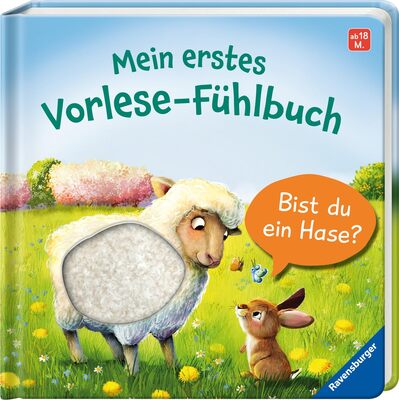 Alle Details zum Kinderbuch Mein erstes Vorlese-Fühlbuch: Bist du ein Hase? und ähnlichen Büchern