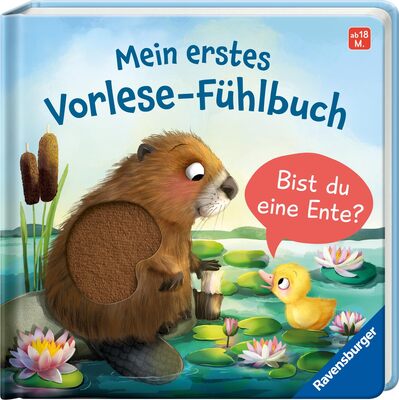 Alle Details zum Kinderbuch Mein erstes Vorlese-Fühlbuch: Bist du eine Ente? und ähnlichen Büchern