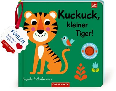 Alle Details zum Kinderbuch Mein Filz-Fühlbuch: Kuckuck, kleiner Tiger!: Fühlen und die Welt begreifen und ähnlichen Büchern