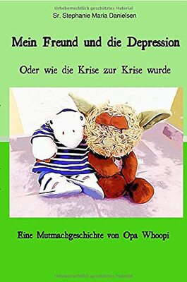 Alle Details zum Kinderbuch Mein Freund und die Depression: Oder wie die Krise zur Krise wurde und ähnlichen Büchern