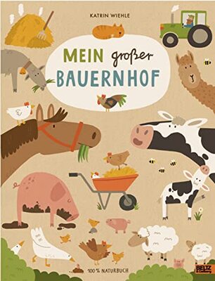 Alle Details zum Kinderbuch Mein großer Bauernhof: 100% Naturbuch - Vierfarbiges Pappbilderbuch und ähnlichen Büchern