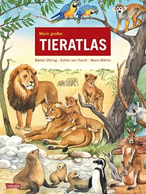 Alle Details zum Kinderbuch Mein großer Tieratlas: Eine Reise zu den Tieren dieser Welt. 350 Tieren auf der Spur und ähnlichen Büchern