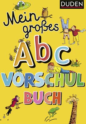 Duden: Mein großes Abc-Vorschulbuch: Buchstaben lernen ab 5 Jahren bei Amazon bestellen