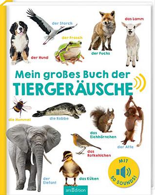 Alle Details zum Kinderbuch Mein großes Buch der Tiergeräusche: Mit 50 Sounds | Hochwertiges Soundbuch mit realistischen Sounds für Kinder ab 24 Monaten und ähnlichen Büchern