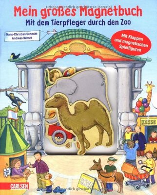 Alle Details zum Kinderbuch Mein großes Magnetbuch: Mit dem Tierpfleger durch den Zoo und ähnlichen Büchern
