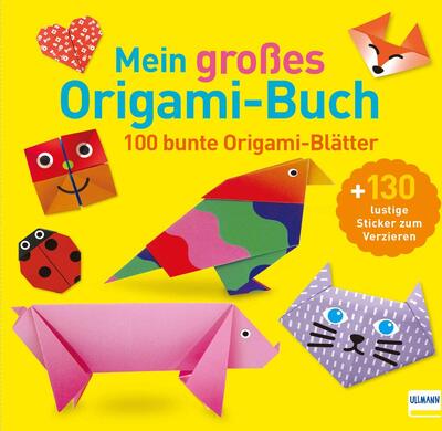 Alle Details zum Kinderbuch Mein großes Origami-Buch: Mit 100 Blatt buntem Origami-Papier und 130 Stickern und ähnlichen Büchern