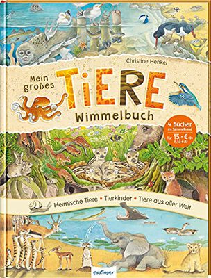 Alle Details zum Kinderbuch Mein großes Tiere-Wimmelbuch: Heimische Tiere, Tierkinder & Tiere aus aller Welt und ähnlichen Büchern