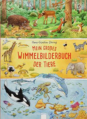 Alle Details zum Kinderbuch Mein großes Wimmelbilderbuch der Tiere und ähnlichen Büchern