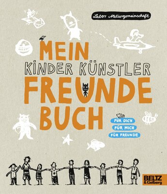 Alle Details zum Kinderbuch Mein Kinder Künstler Freundebuch: Für Dich - Für Mich - für Freunde und ähnlichen Büchern
