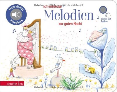 Alle Details zum Kinderbuch Ich entdecke Melodien zur guten Nacht - Pappbilderbuch mit Sound (Mein kleines Klangbuch): Tönendes Buch, Musikdarbietung/Musical/Oper und ähnlichen Büchern