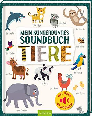 Mein kunterbuntes Soundbuch – Tiere: Mit über 50 Sounds | Hochwertiges Soundbuch mit realistischen Sounds für Kinder ab 24 Monaten bei Amazon bestellen