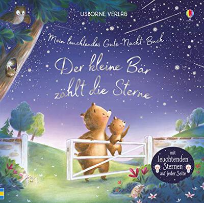 Alle Details zum Kinderbuch Mein leuchtendes Gute-Nacht-Buch: Der kleine Bär zählt die Sterne: ab 6 Monaten (Meine leuchtenden Bilderbücher) und ähnlichen Büchern