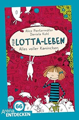 Alle Details zum Kinderbuch Mein Lotta-Leben. Alles voller Kaninchen: Limitierte Jubiläumsausgabe und ähnlichen Büchern