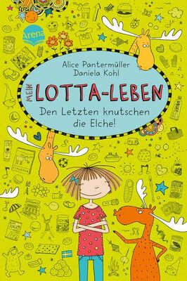 Mein Lotta-Leben (6). Den Letzten knutschen die Elche bei Amazon bestellen