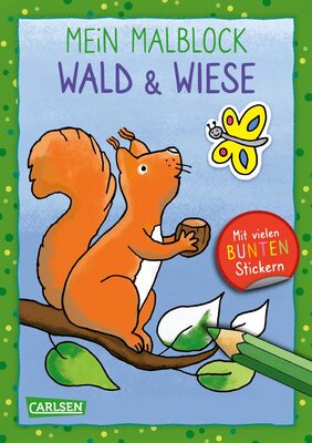 Alle Details zum Kinderbuch Mein Malblock: Wald und Wiese: Mit vielen bunten Stickern und ähnlichen Büchern