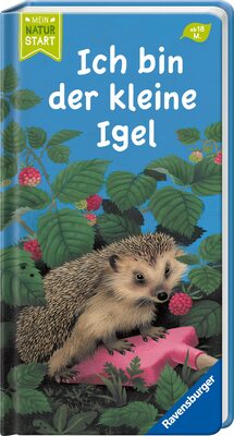 Alle Details zum Kinderbuch Ich bin der kleine Igel (Mein Naturstart) und ähnlichen Büchern