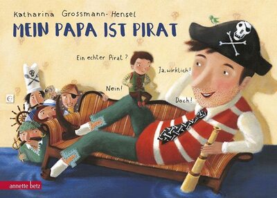 Alle Details zum Kinderbuch Mein Papa ist Pirat und ähnlichen Büchern
