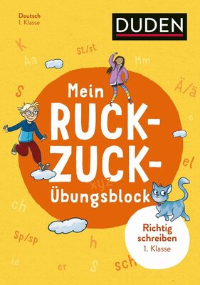 Alle Details zum Kinderbuch Mein Ruckzuck-Übungsblock Richtig schreiben 1. Klasse (Ruckzuck-Blöcke) und ähnlichen Büchern