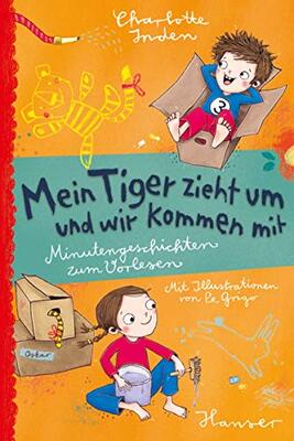 Alle Details zum Kinderbuch Mein Tiger zieht um - und wir kommen mit: Minutengeschichten zum Vorlesen und ähnlichen Büchern