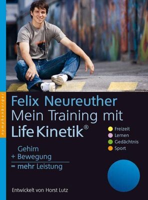 Alle Details zum Kinderbuch Mein Training mit Life Kinetik: Gehirn + Bewegung = mehr Leistung. Entwickelt von Horst Lutz und ähnlichen Büchern