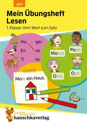 Alle Details zum Kinderbuch Mein Übungsheft Lesen 1. Klasse - Vom Wort zum Satz: Lese-Aufgaben mit Lösungen - Silben lesen lernen (Lernhefte zum Üben und Wiederholen, Band 471) und ähnlichen Büchern