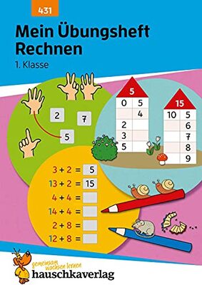 Alle Details zum Kinderbuch Mein Übungsheft Rechnen lernen 1. Klasse: Mathe-Aufgaben mit Lösungen im Zahlenraum bis 20 (Lernhefte zum Üben und Wiederholen, Band 431) und ähnlichen Büchern