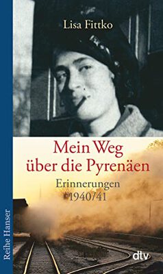 Alle Details zum Kinderbuch Mein Weg über die Pyrenäen. Erinnerungen 1940/41. und ähnlichen Büchern
