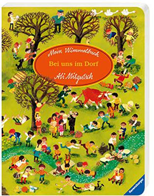 Alle Details zum Kinderbuch Mein Wimmelbuch: Bei uns im Dorf und ähnlichen Büchern