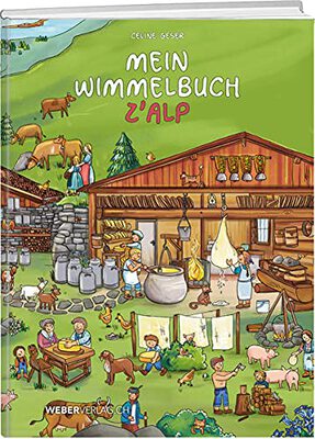 Alle Details zum Kinderbuch Mein Wimmelbuch z'Alp und ähnlichen Büchern