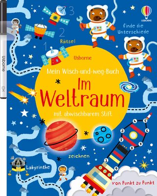 Alle Details zum Kinderbuch Mein Wisch-und-weg-Buch: Im Weltraum: mit abwischbarem Stift (Meine Wisch-und-weg-Bücher) und ähnlichen Büchern