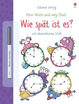 Alle Details zum Kinderbuch Mein Wisch-und-weg-Buch: Wie spät ist es?: mit abwischbarem Stift (Meine Wisch-und-weg-Bücher) und ähnlichen Büchern