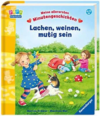 Alle Details zum Kinderbuch Lachen, weinen, mutig sein (Meine allerersten Minutengeschichten) und ähnlichen Büchern