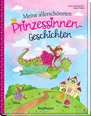 Meine allerschönsten Prinzessinnen-Geschichten (Das Vorlesebuch mit verschiedenen Geschichten für Kinder ab 5 Jahren) bei Amazon bestellen