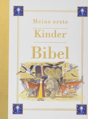 Alle Details zum Kinderbuch Meine erste Kinderbibel und ähnlichen Büchern
