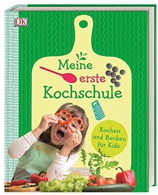 Alle Details zum Kinderbuch Meine erste Kochschule: Kochen und Backen für Kids und ähnlichen Büchern