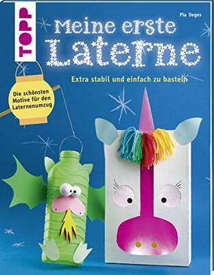 Alle Details zum Kinderbuch Meine erste Laterne: Extra stabil und einfach zu basteln und ähnlichen Büchern