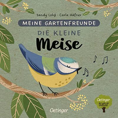 Alle Details zum Kinderbuch Meine Gartenfreunde. Die kleine Meise: Nachhaltig hergestelltes Öko-Pappbilderbuch für die Kleinsten (Oetinger natur) und ähnlichen Büchern