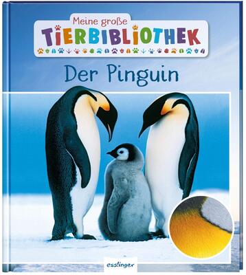 Alle Details zum Kinderbuch Meine große Tierbibliothek: Der Pinguin: Sachbuch für Vorschule & Grundschule und ähnlichen Büchern