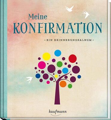 Alle Details zum Kinderbuch Meine Konfirmation: Ein Erinnerungsalbum und ähnlichen Büchern