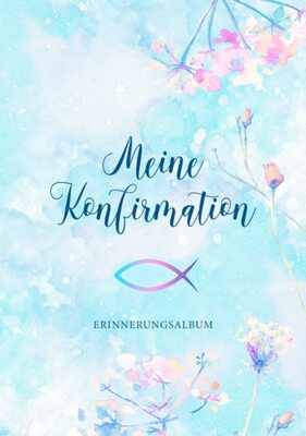 Alle Details zum Kinderbuch Meine Konfirmation Erinnerungsalbum: 108 dezent verzierte Seiten mit festem Einband・Geschenkidee zur Konfirmation・Viel Platz für Kreativität・Tolle Idee zur Erinnerung an die Konfirmation und ähnlichen Büchern