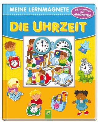 Alle Details zum Kinderbuch Meine Lernmagnete - Die Uhrzeit: Aktiv lernen mit Magneten und ähnlichen Büchern