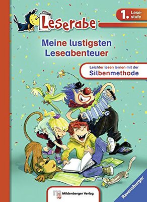 Alle Details zum Kinderbuch Meine lustigsten Leseabenteuer: Silbe für Silbe lesen lernen (Leserabe mit Mildenberger Silbenmethode, Sonderband) und ähnlichen Büchern