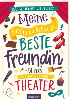 Alle Details zum Kinderbuch Meine schrecklich beste Freundin und das riesengroße Theater (Meine schrecklich beste Freundin 3): Roman über Freundschaft, Individualität und den Mut, so zu sein, wie man ist | ab 10 Jahre und ähnlichen Büchern