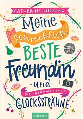 Alle Details zum Kinderbuch Meine schrecklich beste Freundin und die gigantische Glückssträhne (Meine schrecklich beste Freundin 4) und ähnlichen Büchern